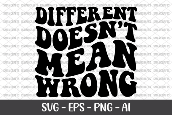 Different Doesn't Mean Wrong Retro SVG for T-Shirt Designs