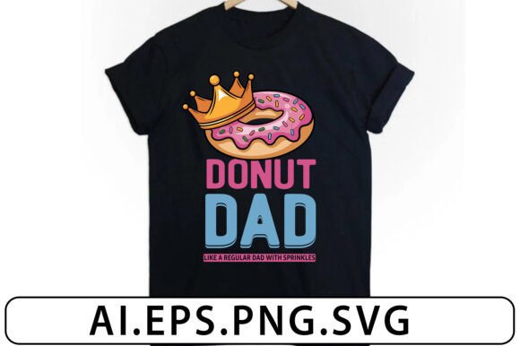 Funny Donut Dad T-Shirt Design for Branding and Marketing