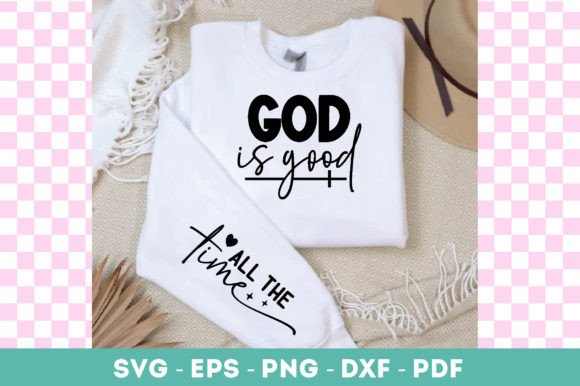 God is Good All the Time Svg for Embroidery Projects