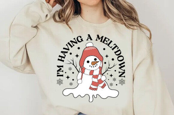 I m Having a Meltdown Funny Snowman SVG for T-Shirt Designs