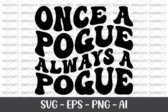 Once a Pogue Always a Pogue Retro SVG for Blog Graphics