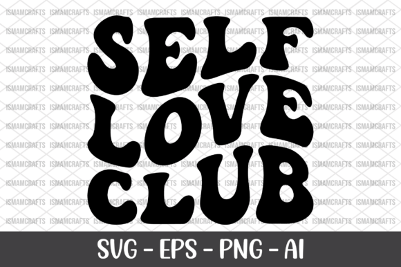 Self Love Club Retro SVG for T-Shirt Designs