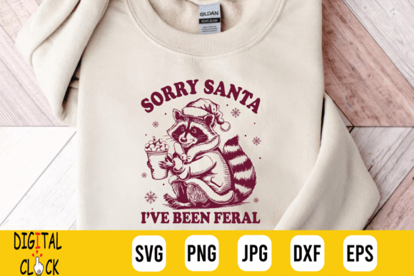 Sorry Santa I've Been Feral Raccoon SVG Review